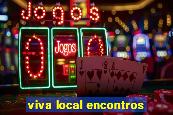 viva local encontros